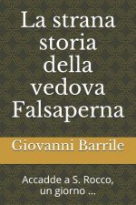 La Strana Storia Della Vedova Falsaperna