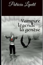 Vampire légende la gen?se