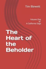 The Heart of the Beholder