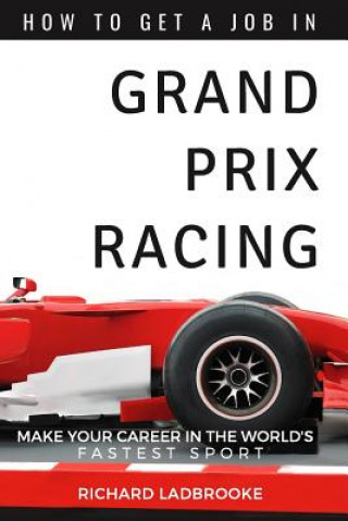 How To Get A Job In Grand Prix Racing