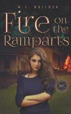 Fire on the Ramparts