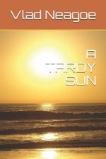 A Tardy Sun