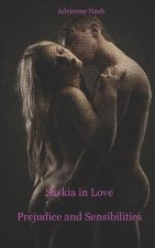 Prejudice and Sensitivities: Saskia in Love