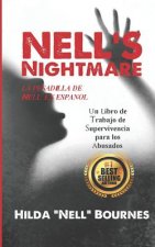 La Pesadilla de Nell: : Un Libro de Trabajo de Supervivencia Para Los Abusados