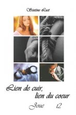 Lien de cuir, lien du coeur: Joue