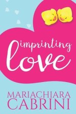 Imprinting Love
