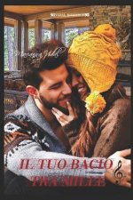 Il tuo bacio tra mille