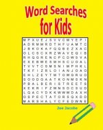 Word Searches for Kids: 75 Puzzles