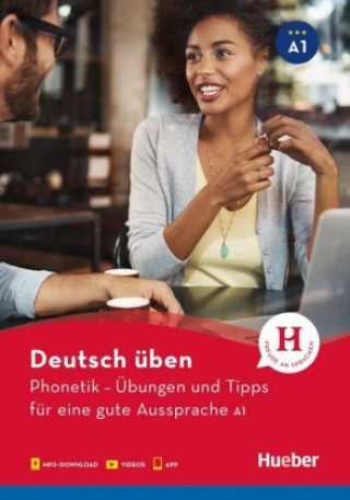 Phonetik – Übungen und Tipps für eine gute Aussprache A1