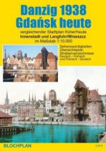 Stadtplan Danzig 1938/Gdansk heute