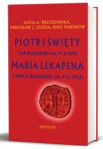 Piotr I Święty car bułgarski (ok. 912 - 969)