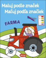 Maluj podle značek/Maľuj podľa značiek Farma