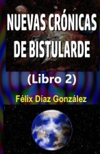 Nuevas Cronicas de Bistularde 2