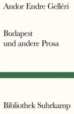 Budapest und andere Prosa