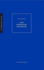 Damblon, A: Eine königliche Geschichte