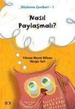 Nasil Paylasmali - Düsünme Cemberi 1