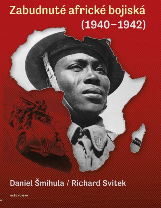 Zabudnuté africké bojiská (1940 - 1942)