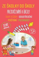 Ze školky do školy Procvičování a úkoly
