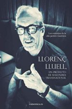 LLORENç LLUELL, UN PROYECTO MASONERÍA TRANSNACIONAL