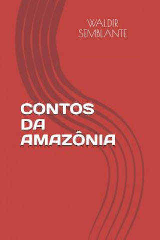 Contos Da Amazônia