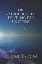 astrologische Deutung der Fixsterne