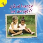 Días de Descubrimiento (Discovery Days) Qué Hacen Los Amigos: What Friends Do