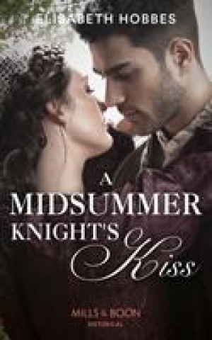 Midsummer Knight's Kiss
