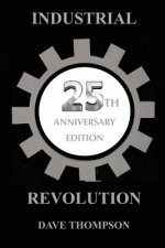 Industrial Revolution - 25th Anniversary Edition