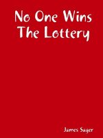 No One Wins The Lottery
