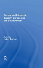 Economic Reforms in Eastern Europe and the Soviet Union