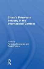 China's Petroleum Industry in the International Context