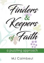 Finders & Keepers of Faith