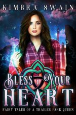 Bless Your Heart