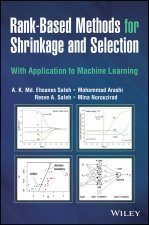 Rank-Based Methods for Shrinkage and Selection: Wi th Application to Machine Learning