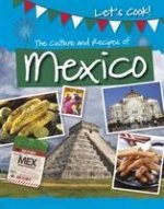 Culture and Recipes of Mexico