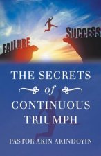 Secrets of Continuous Triumph