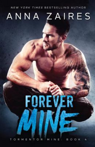 Forever Mine - Tormentor Mine 4