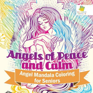 Angels of Peace and Calm Angel Mandala Coloring for Seniors