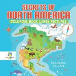 Secrets of North America - Coloring Book Large Pictures
