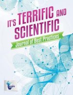 It's Terrific and Scientific Journal of Best Practices