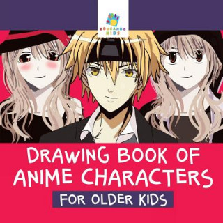 Drawing Book of Anime Characters for Older Kids