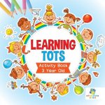Learning Tots Activity Book 3 Year Old