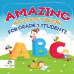 Amazing Activity Book for Grade 1 Students
