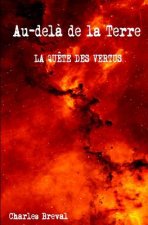 La qu?te des vertus