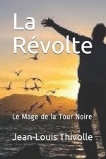 La Révolte