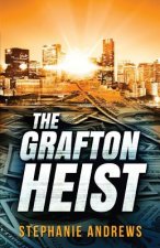 Grafton Heist
