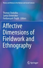 Affective Dimensions of Fieldwork and Ethnography