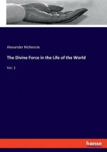 Divine Force in the Life of the World