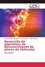 Desarrollo de algoritmos de Reconocimiento de placas de Vehiculos