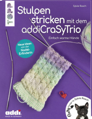 Stulpen stricken mit dem addiCraSyTrio (kreativ.kompakt.)